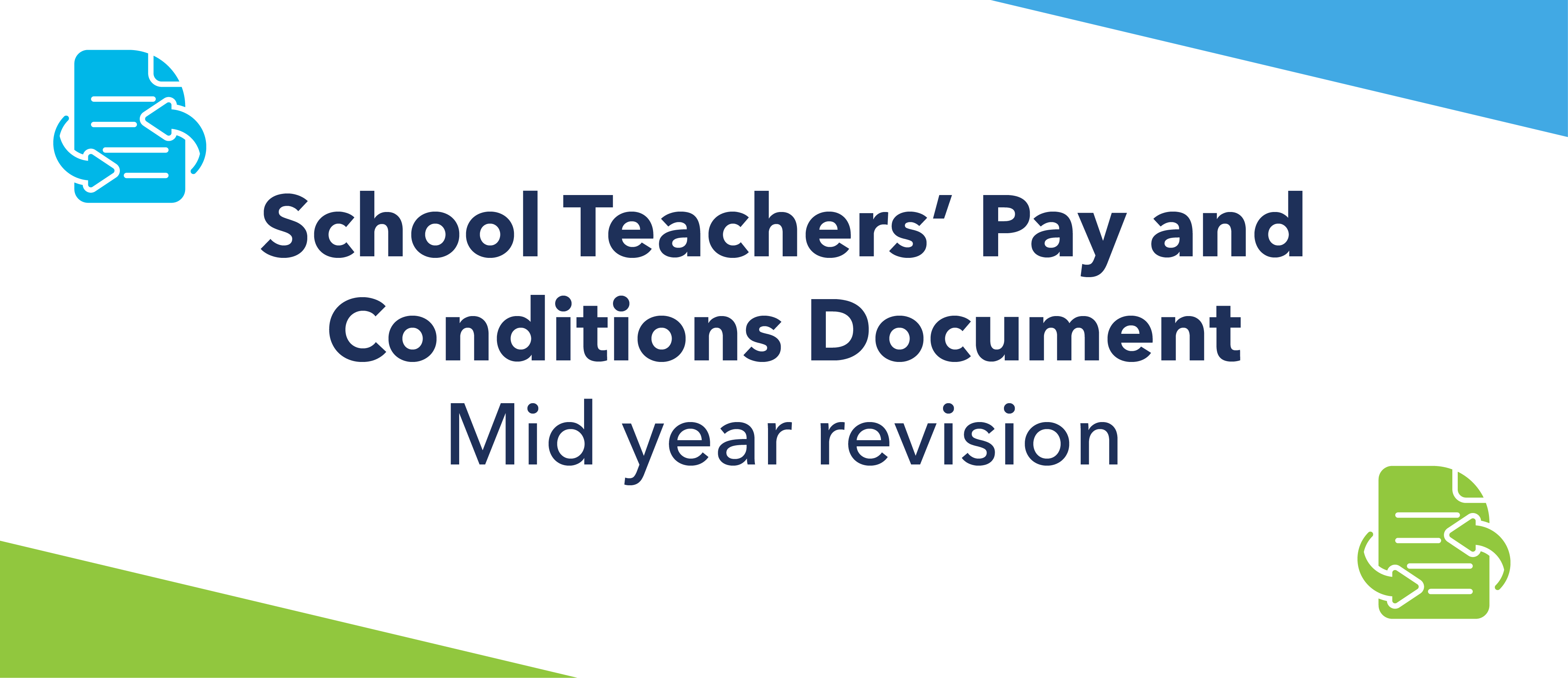 School teachers pay and conditions document mid year revision